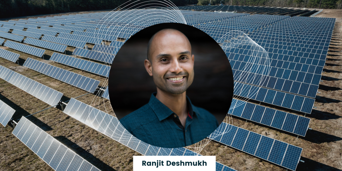 ranjit deshmukh headshot overlayed on a photo of solar panels